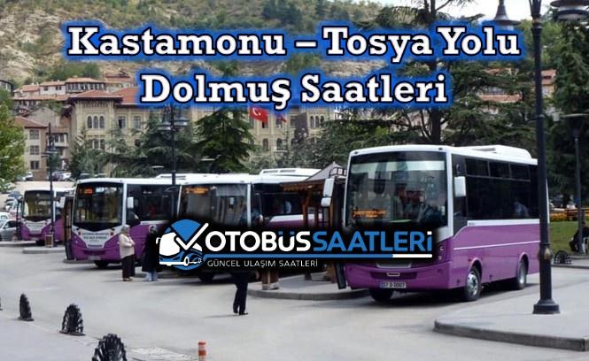 Kastamonu – Tosya Yolu Dolmuş Saatleri, Fiyatları 2024