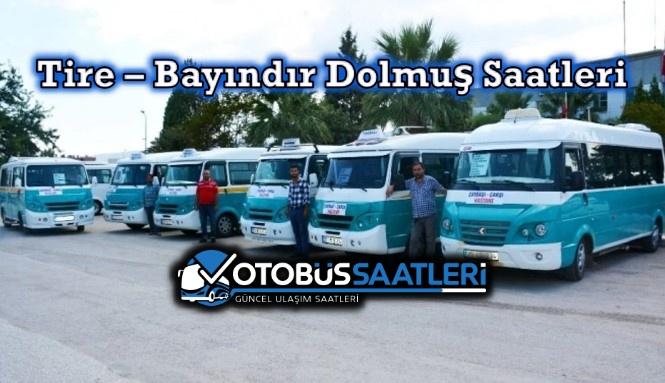 Tire – Bayındır Dolmuş Saatleri, Fiyatları 2024